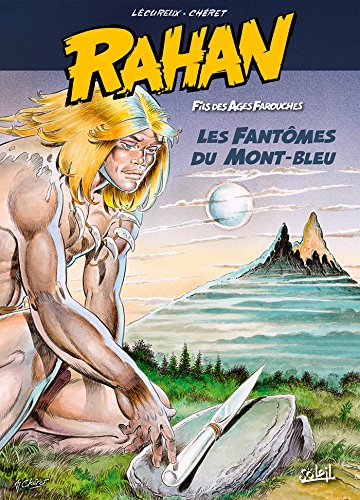 jaquette livre Rahan Tome 1 - Les Fantômes Du Mont-Bleu