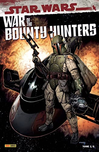 jaquette livre Star Wars - War Of The Bounty Hunters Tome 1