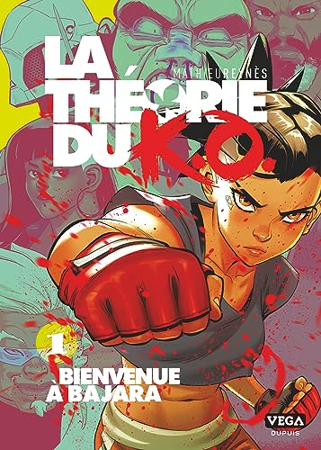jaquette livre Théorie du K.O (la) - Tome 1 : Bienvenue à Bajara