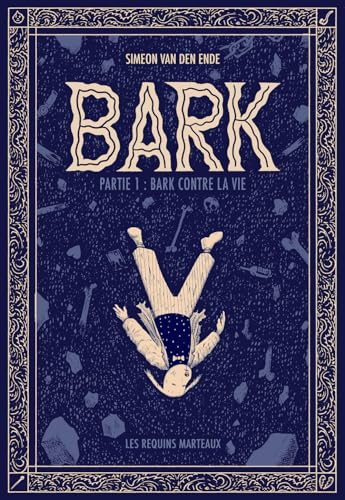 jaquette livre Barkus Tome 1 - Bark Contre La Vie