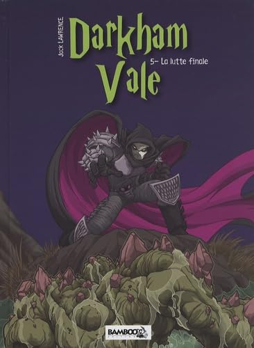 jaquette livre Darkham Vale Tome 5 - La Lutte Finale