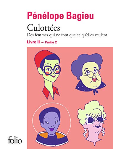 jaquette livre Culottées Tome 2, Partie 2 - Des Femmes Qui Ne Font Que Ce Qu'elles Veulent