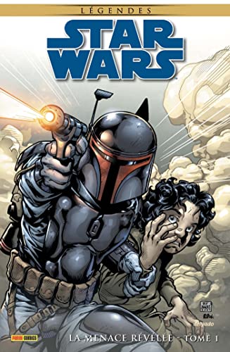 jaquette livre Star Wars Légendes - La Menace Révélée - Tome 1