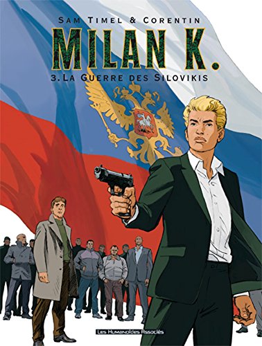 jaquette livre Milan K. Tome 3 - La Guerre Des Silovikis