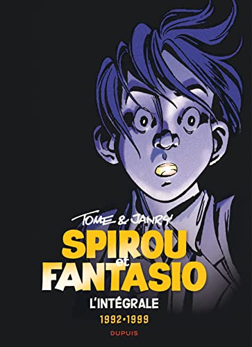 jaquette livre Spirou Et Fantasio Intégrale Tome 16 - 1992-1999 - Le Rayon Noir - Luna Fatale - Machine Qui Rêve