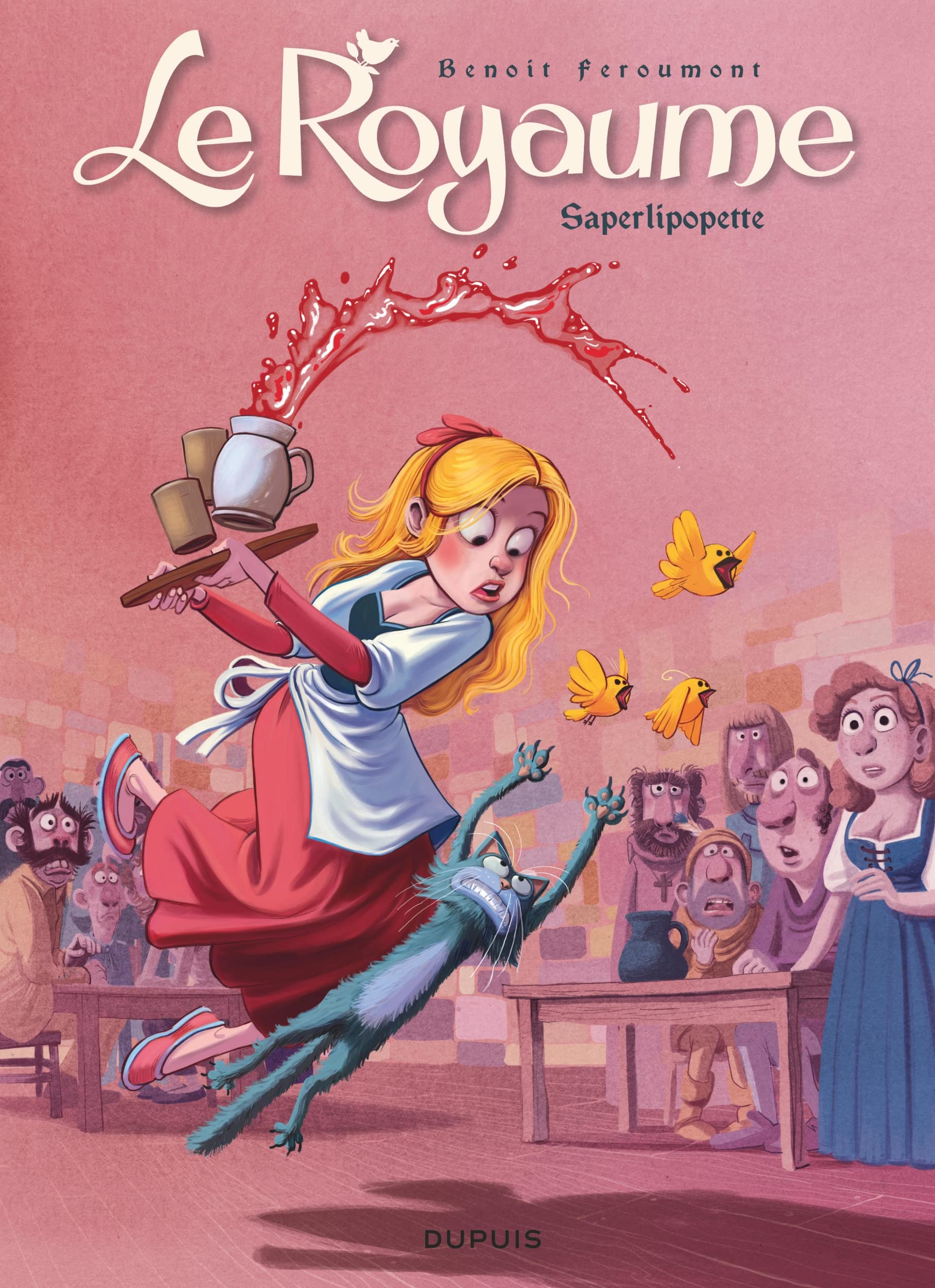 jaquette livre Le Royaume - tome 6 - Saperlipopette