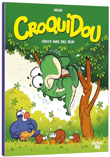 jaquette livre Croquidou Tome 1 - Croco Mais Pas Trop !