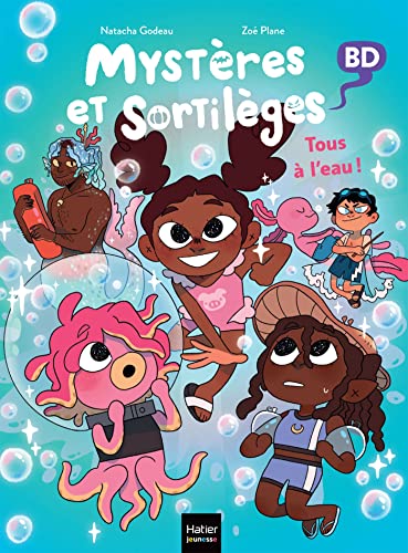 jaquette livre Mystères Et Sortilèges Tome 4 - Tous À L'eau