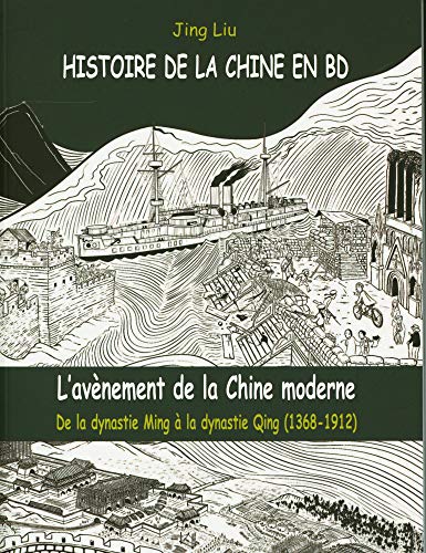 jaquette livre Histoire De La Chine En Bd Tome 4 - L'avènement De La Chine Moderne - De La Dynastie Ming À La Dynastie Qing (1368-1912)