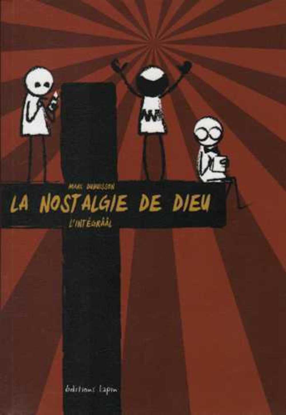 jaquette livre La Nostalgie de Dieu : l'Intégraal