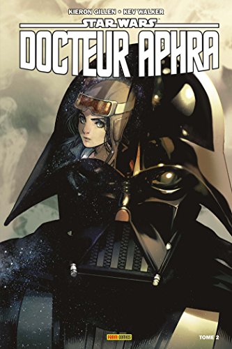 jaquette livre Star Wars, Docteur Aphra Tome 2 - L'énorme Magot