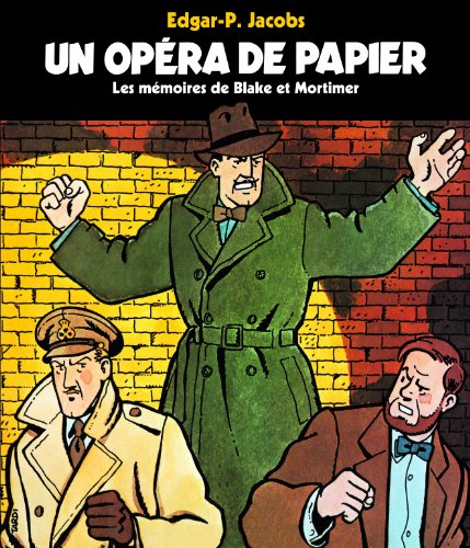 jaquette livre Un Opéra De Papier - Les Mémoires De Blake Et Mortimer