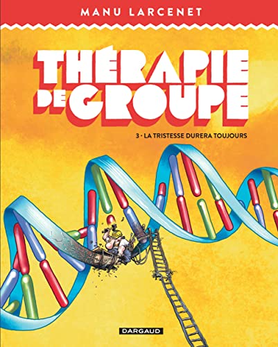 jaquette livre Thérapie De Groupe Tome 3 - La Tristesse Durera Toujours