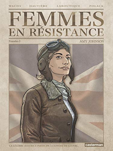 jaquette livre Femmes En Résistance Tome 1 - Amy Johnson
