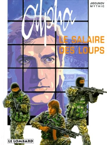 jaquette livre Alpha Numero 3 : Le Salaire Des Loups