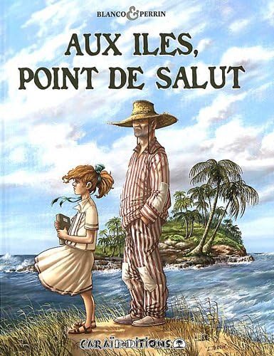 jaquette livre Aux Îles, Point De Salut Tome 1 - Léa
