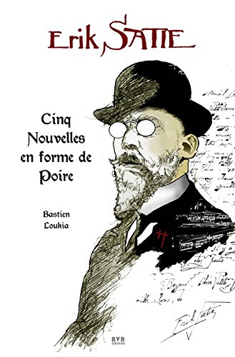 jaquette livre Erik Satie - Cinq Nouvelles En Forme De Poire