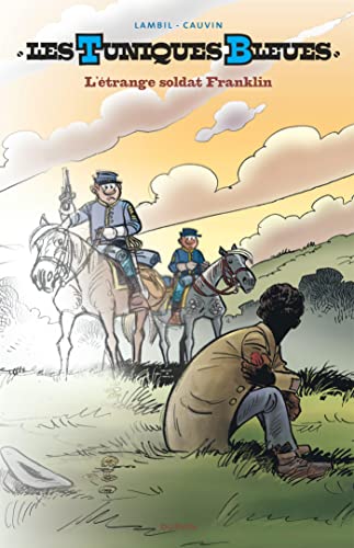 jaquette livre Les Tuniques Bleues Tome 61 - L'étrange Soldat Franklin