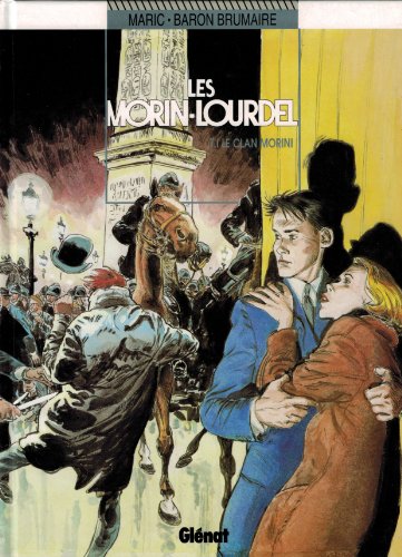 jaquette livre Les Morin-Lourdel Tome 1 : Le Clan Morini