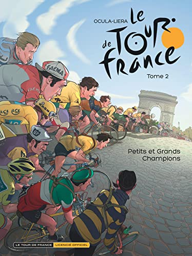 jaquette livre Le Tour De France Tome 2 - Petits Et Grands Champions
