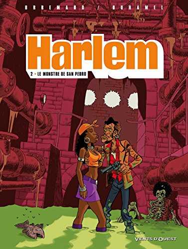 jaquette livre Harlem Tome 2 - Le Monstre De San Pedro