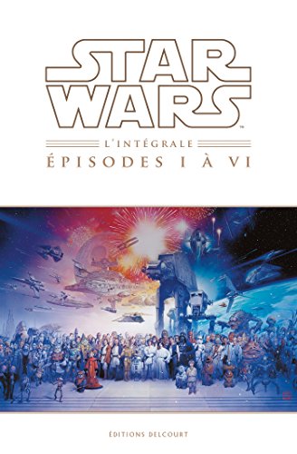 jaquette livre Star Wars Intégrale - Episodes I À Vi
