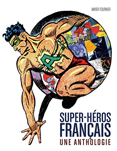jaquette livre Super-Héros Français - Une Anthologie