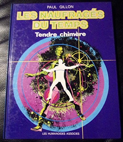 jaquette livre les naufragés du temps - tendre chimère