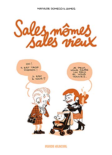 jaquette livre Sales Mômes, Sales Vieux