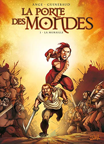 jaquette livre La Porte Des Mondes Tome 1 - La Muraille