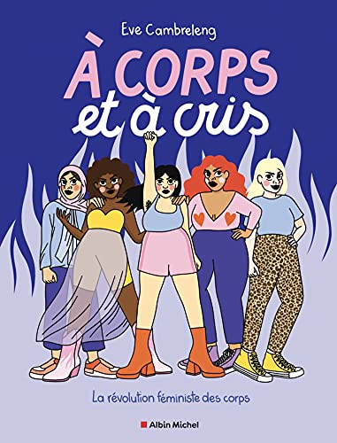 jaquette livre A Corps Et À Cris - La Révolution Féministe Des Corps