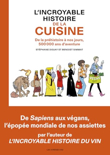 jaquette livre L'incroyable Histoire De La Cuisine