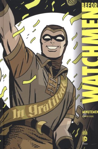 jaquette livre Before Watchmen Tome 1 - Minutemen