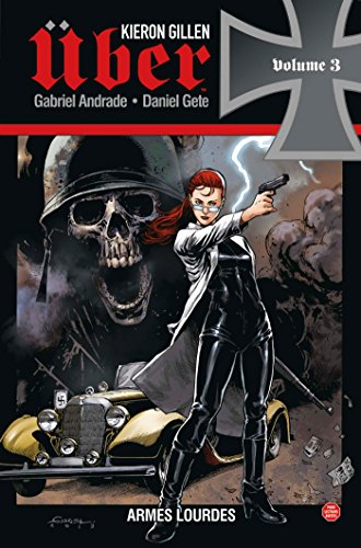 jaquette livre Uber Tome 3 - Armes Lourdes