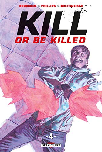 jaquette livre Kill Or Be Killed Tome 4