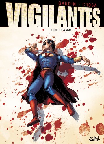 jaquette livre Vigilantes Tome 2 - Premier Sang