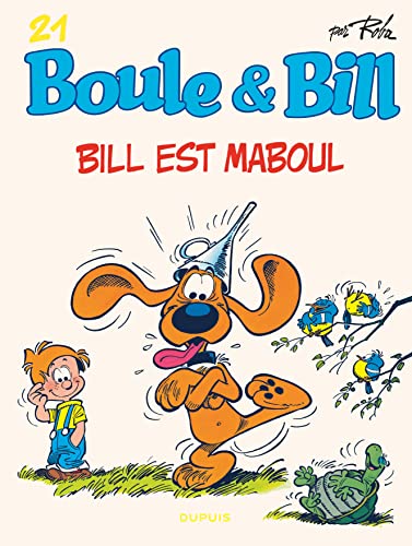 jaquette livre Boule & Bill Tome 21 - Bill Est Maboul