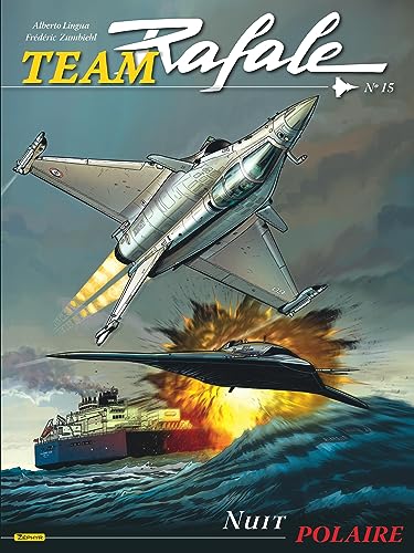 jaquette livre Team Rafale Tome 15 - Nuit Polaire