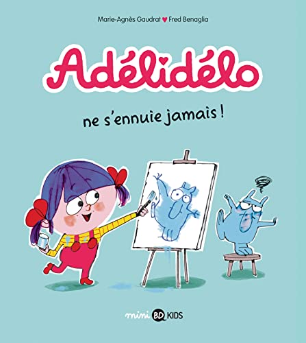 jaquette livre Adélidélo Tome 2 - Adélidélo Ne S'ennuie Jamais !