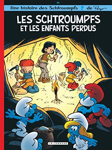jaquette livre Les Schtroumpfs Tome 40 - Les Schtroumpfs Et Les Enfants Perdus