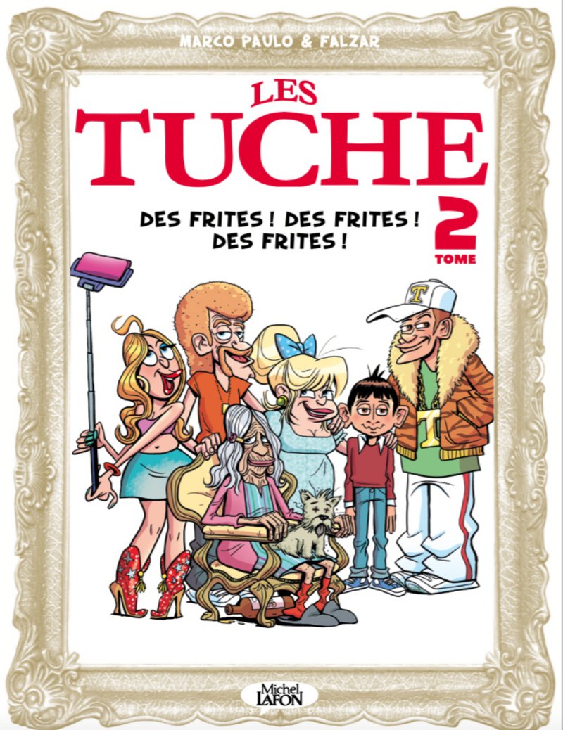 jaquette livre Les Tuche - tome 2 Des frites ! Des frites ! Des frites ! (02)