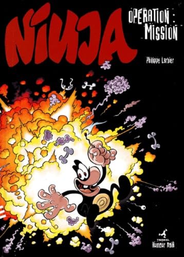 jaquette livre Ninja Tome 1 : Opération Mission