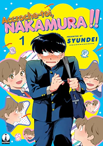 jaquette livre Accroche-toi Nakamura !! - Tome 1