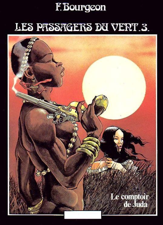 jaquette livre Les Passagers Du Vent - Tome 3, Le Comptoir De Juda