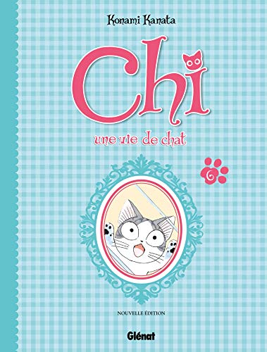 jaquette livre Chi - Une vie de chat - Grand format - Tome 6