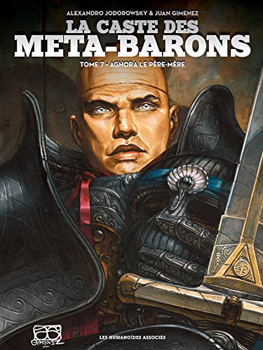 jaquette livre La Caste Des Méta-Barons Tome 7 - Aghora Le Père-Mère