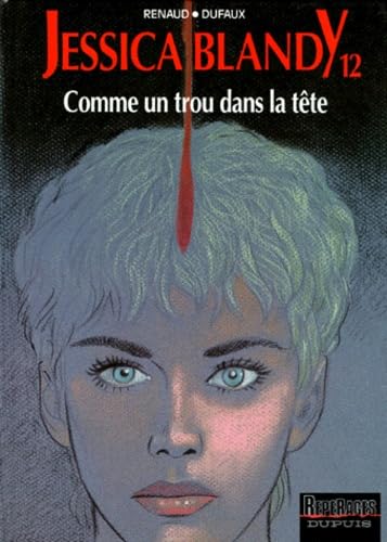 jaquette livre Jessica Blandy Tome 12 - Comme Un Trou Dans La Tête