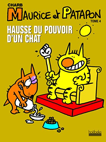 jaquette livre Maurice Et Patapon Tome 4 - Hausse Du Pouvoir D'un Chat
