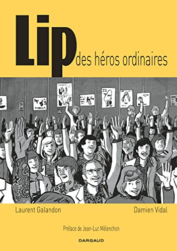 jaquette livre Lip - Des Héros Ordinaires