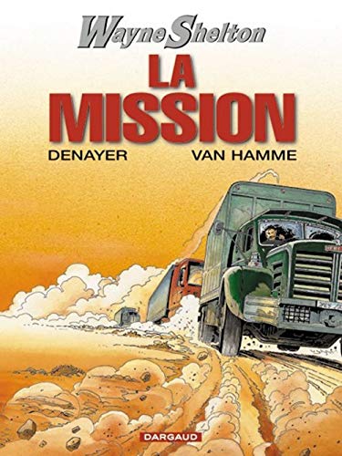 jaquette livre Wayne Shelton Tome 1 - La Mission